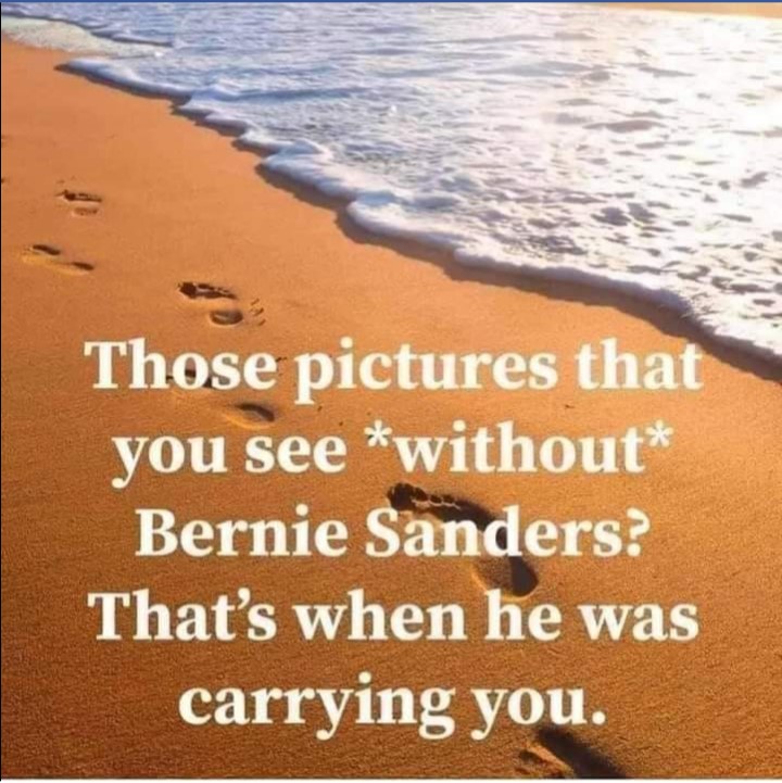 Bernie Sanders Meme--Footprints Poem